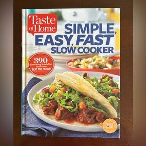 Taste‎ of Home Simple Easy Fast Slow Cooker Cookbook